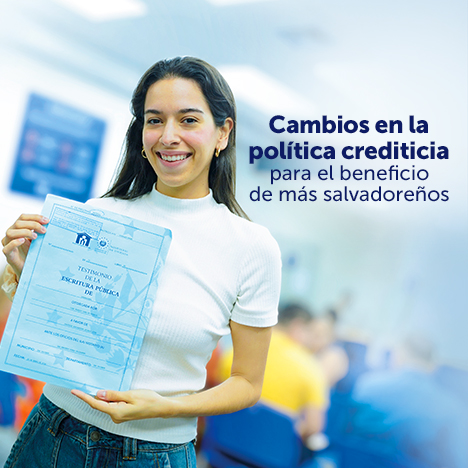 ¡Ya entraron en vigencia las nuevas políticas crediticias del Fondo Social para la Vivienda!